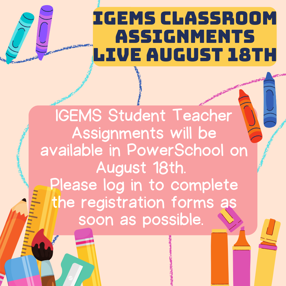 IGEMS Classroom Assignments - Live August 18th